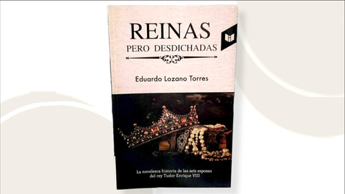 Reinas Pero Desdichadas ( Libro Nuevo Y Original )