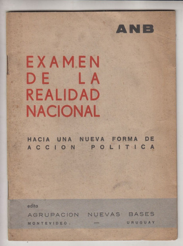 1959 Izquierda Agrupacion Nuevas Bases Examen De La Realidad