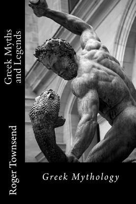 Libro Greek Myths And Legends : Greek Mythology - Roger T...