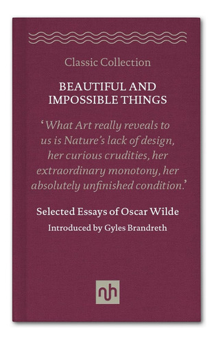 Libro: Beautiful And Impossible Things: Selected Essays Of