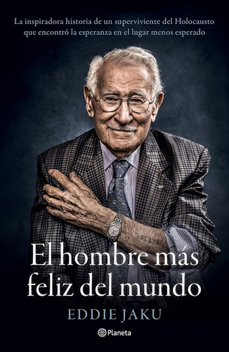 Libro: El Hombre Más Feliz Del Mundo (spanish Edition)