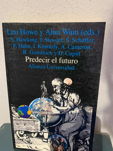 Leo Howe Predecir El Futuro (alianza Universidad)