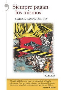 Siempre Pagan Los Mismos - Carlos Bassas Del Rey