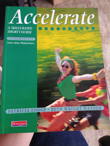 Livro Ensino De Idiomas Accelerate Intermediate A Skills-based Short Course De Patricia Lodge E Beth Wright-watson Pela Heinemann (1995) (Usado)