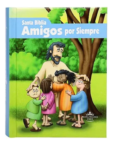Biblia Para Niños Y Niña Color Azul Amigos Por Siempre Hapuc
