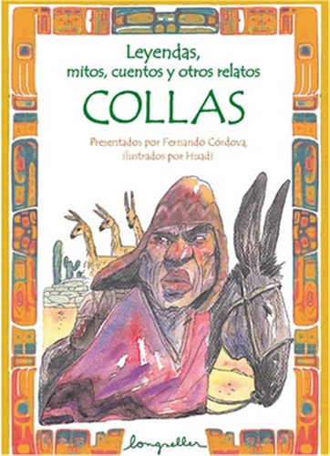 Collas-leyendas Mitos Cuentos Y Otros Relatos-