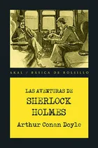 Comprar Las Aventuras De Sherlock Holmes, De An Doyle, Arthur. N\u002Fa, Vol. Volumen Unico. Editorial Akal, Tapa Blanda, Edición 1 En Español, 2015