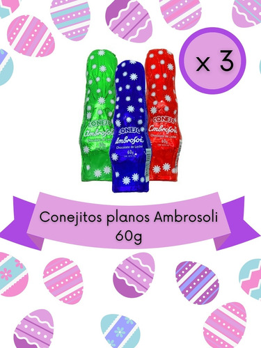 3 X Conejitos De Chocolate Planos Ambrosoli 60g C/u. Pascua!