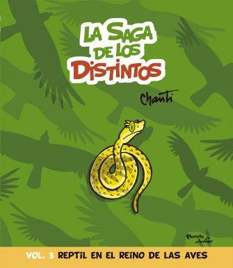 Saga De Los Distintos 3, La . Reptil En El Reino - Chanti