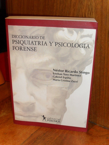 Diccionario De Psiquiatria Y Psicologia Forense. Stingo