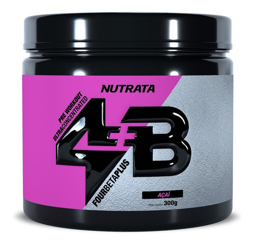 Pré Treino Four Beta Plus Pre Workout 300g - Nutrata Sabor Açaí