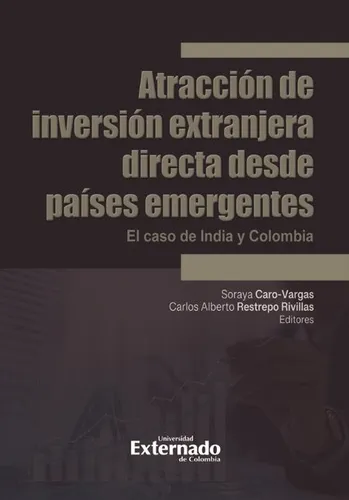 Atracción De Inversión Extranjera Directa Desde Paíse...