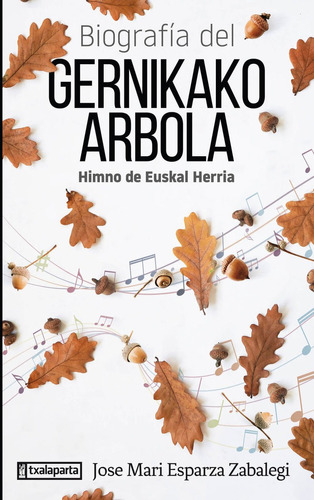 Libro Biografia Del Gernikako Arbola