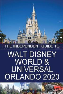 Libro The Independent Guide To Walt Disney World And Univ...