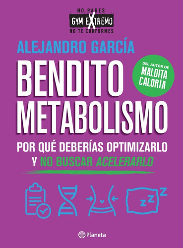 Bendito Metabolismo - Alejandro Garcia - Planeta - Libro
