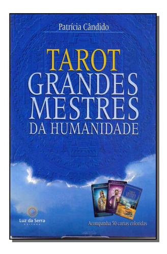 Libro Tarot Grandes Mestres Da Humanidade De Candido Patrici