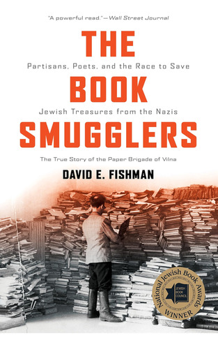 Libro: Libro: The Book Smugglers: Partisans, Poets, And The