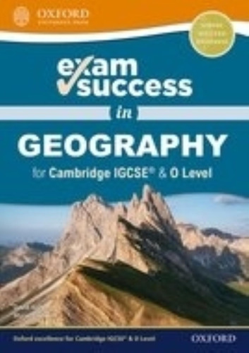 Exam Success In Geography For Cambridge Igcse & O Level