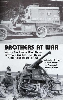 Libro Brothers At War : Two American Brothers In World Wa...