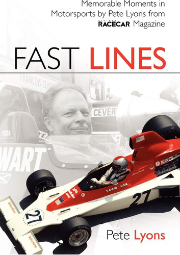 Libro: Fast Lines: Memorable Motorsports Moments By