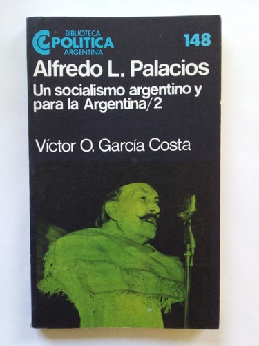 Alfredo L. Palacios /2 - García Costa - Ceal 1986 U