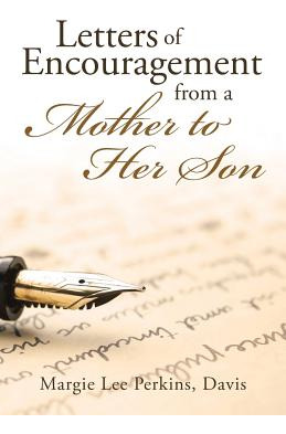 Libro Letters Of Encouragement From A Mother To Her Son -...