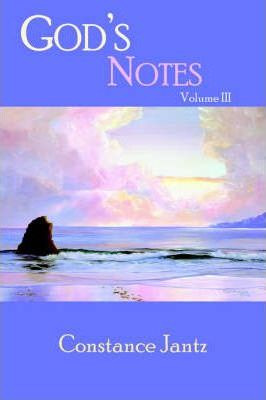 Libro God's Notes, Volume Iii - Constance Jantz