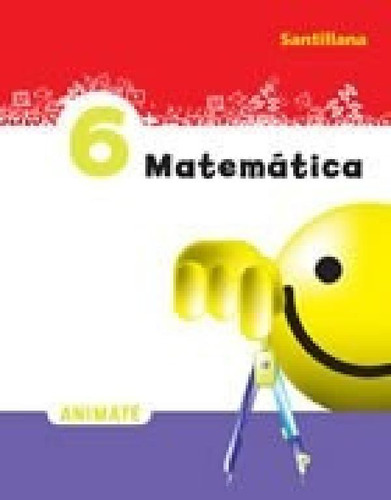 Libro - Matematica 6 Santillana Animate - Animate (papel)