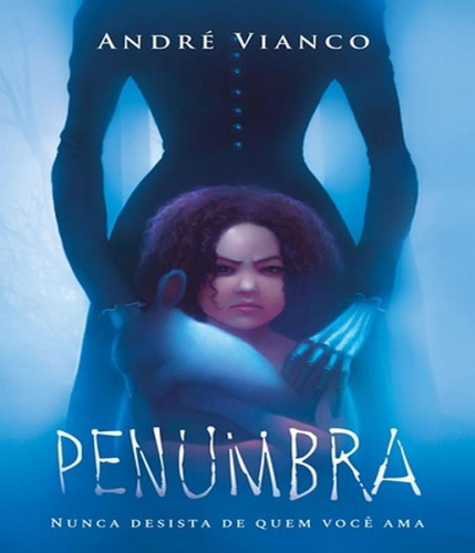 Penumbra - Nunca Desista De Quem Voce Ama
