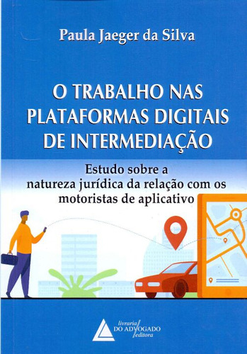 Libro Trabalho Nas Plataformas Digitais De Intermediacao De