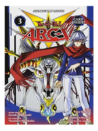 Yu-gi-oh! Arc-v, Vol. 3 - Shin Yoshida. Eb13