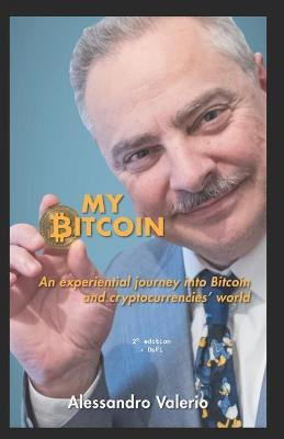 Libro My Bitcoin : An Experiential Journey Into Bitcoin A...