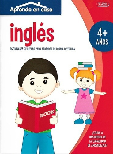 Ingles - Aprendo en casa (4-5 años) - AA.VV, de VV. AA.. Editorial Saldaña, edición 1 en español