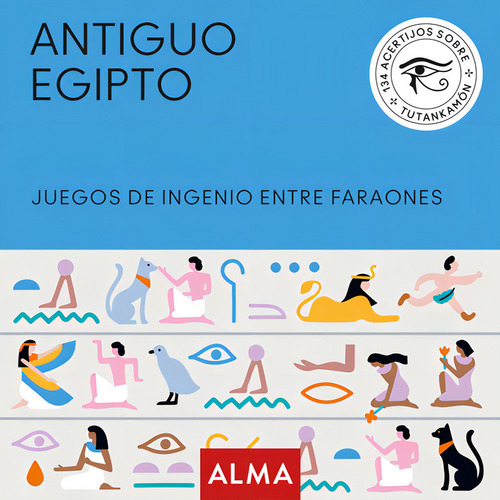 Antiguo Egipto - Juegos De Ingenio Entre Faraones - Anders