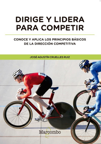 Libro Técnico Dirige Y Lidera Para Competir 