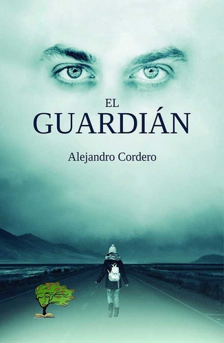 Libro El Guardian - Cordero, Alejandro