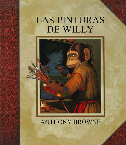 Pinturas De Willy, Las - Browne, Anthony