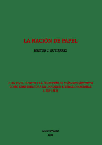 Nacion De Papel, La, de Nestor Gutierrez. Editorial Varios-Autor, tapa blanda en español