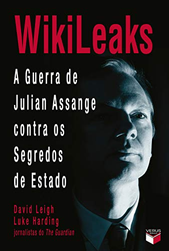 Libro Wikileaks A Guerra De Julian Assange Contra Os Segredo