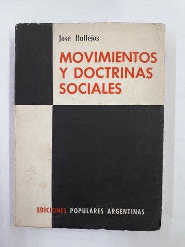 Movimientos Y Doctrinas Sociales  Jose Bullejos