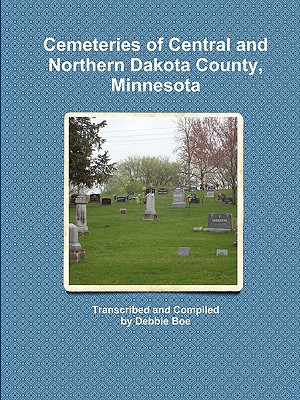 Libro Cemeteries Of Central And Northern Dakota County, M...