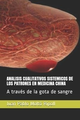 Analisis Cualitativos Sistemicos De Los Patrones En Medicina