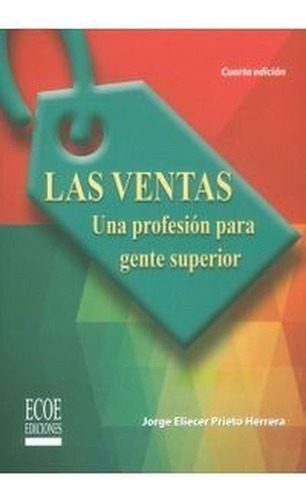 Ventas: Una Profesión Para Gente Superior