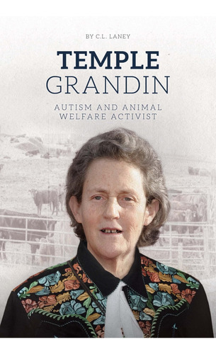 Libro: Temple Grandin: Autism And Animal Welfare Activist