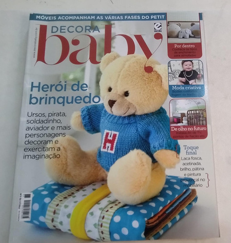 Revista Decora Baby Herói De Brinquedo Exercitam Imaginação