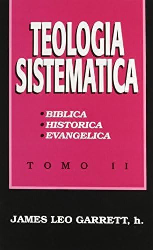 Libro: Teologia Sistematica Tomo Ii (spanish Edition)