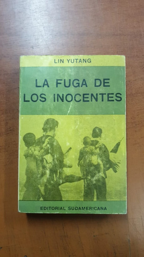 La Fuga De Los Inocentes- Lin Yutang-libreria Merlin