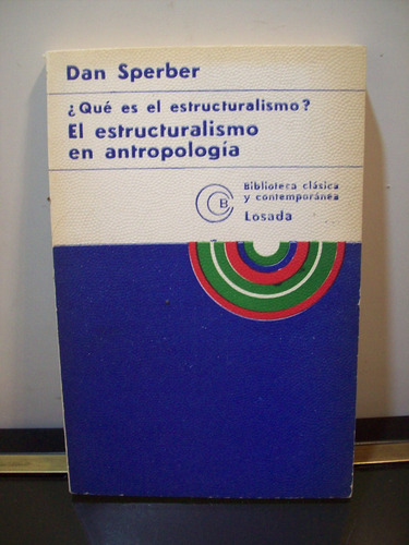 Adp Que Es El Estructuralismo Dan Sperber / Ed Losada 1975