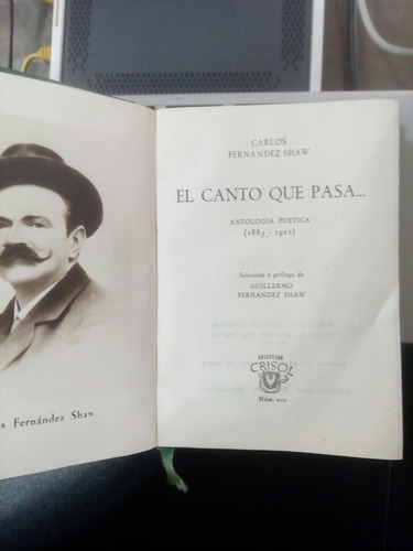 El Canto Que Pasa (antología Poética 1883 - 1911)