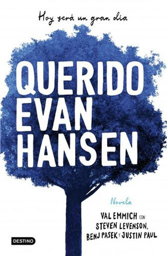 Querido Evan Hansen, De Val Emmich. Editorial Destino En Español